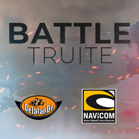Battle Truite - Navicom vs Delalande